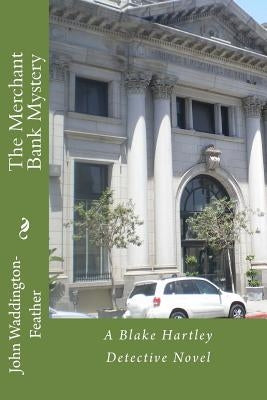 The Merchant Bank Mystery by Waddington-Feather, John