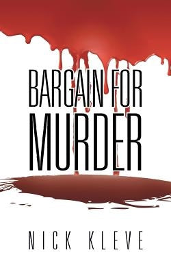 Bargain for Murder by Kleve, Nick