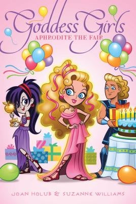 Aphrodite the Fair by Holub, Joan