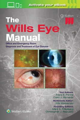 The Wills Eye Manual: Print + eBook with Multimedia: Office and Emergency Room Diagnosis and Treatment of Eye Disease by Rapuano, Christopher J.
