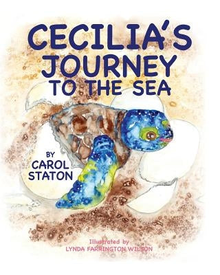 Cecilia's Journey to the Sea by Wilson, Lynda Farrington