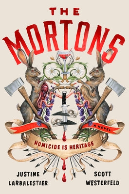 The Mortons by Larbalestier, Justine