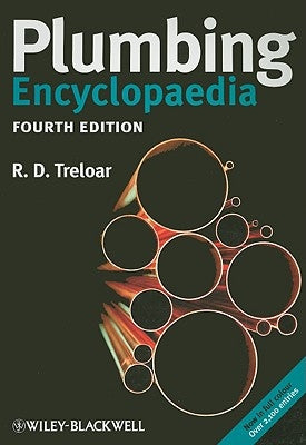 Plumbing Encyclopaedia by Treloar, R. D.