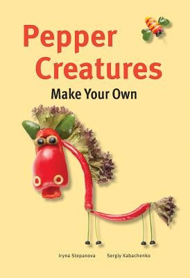 Pepper Creatures by Stepanova, Iryna