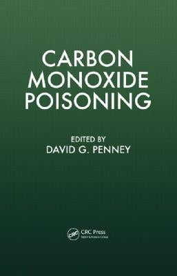 Carbon Monoxide Poisoning by Penney, David G.