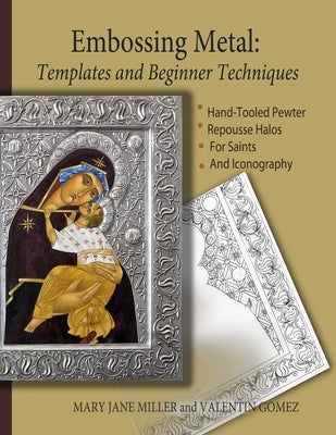 Embossing Metal: Templates and Beginner Techniques by Jones, Bruce