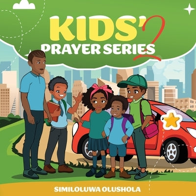 Kids' Prayer Series 2 by Olushola, Similoluwa