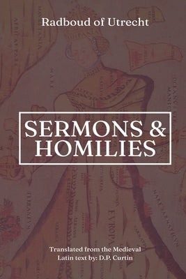 Sermons & Homilies by Radboud of Utrecht