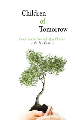 Children Of Tomorrow by Laitman, Michael