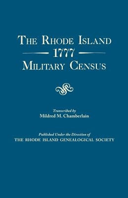 Rhode Island 1777 Military Census by Chamberlain, Mildred M.