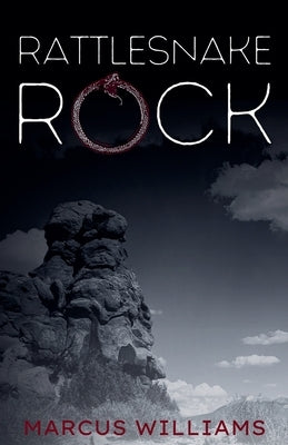 Rattlesnake Rock by Williams, Marcus