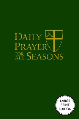 Daily Prayer for All Seasons [English] by The Standing Commission on Liturgy Music
