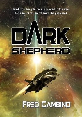 Dark Shepherd by Gambino, Fred