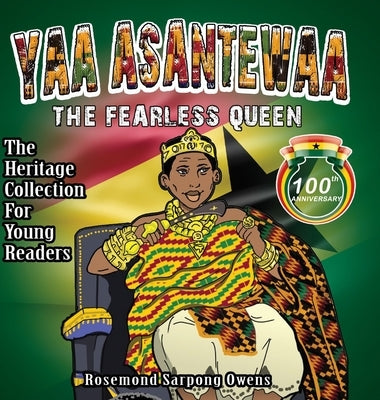 Yaa Asantewaa: The Fearless Queen by Owens, Rosemond Sarpong