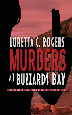 Murders at Buzzards Bay by Rogers, Loretta C.