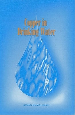 Copper in Drinking Water by National Research Council