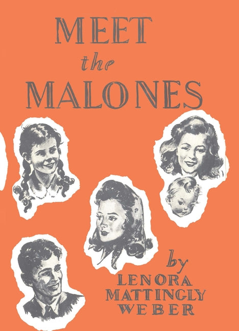 Meet the Malones by Mattingly Weber, Lenora