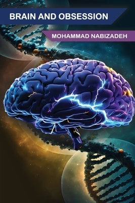 Brain and Obsession by Nabizadeh, Mohammad