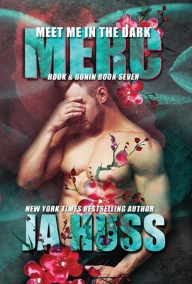 Meet Me In The Dark: Merc by Huss, Ja