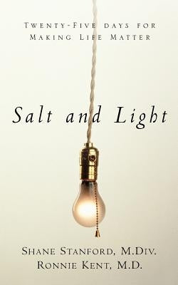 Salt and Light by Stanford, Shane