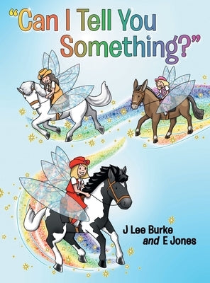 "Can I Tell You Something?" by Burke, J. Lee