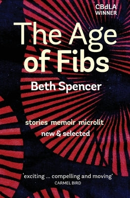 The Age of Fibs stories memoir microlit by Spencer, Beth