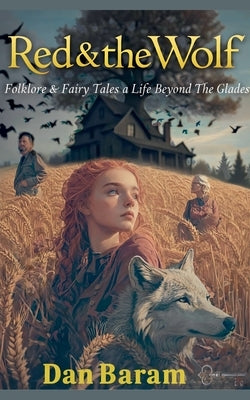 Red and the Wolf by Baram, Dan