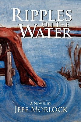 Ripples on the Water by Morlock, Jeff