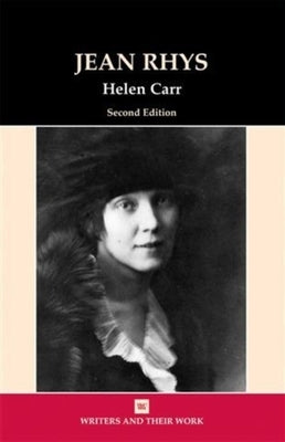 Jean Rhys (Second Edition) by Carr, Helen