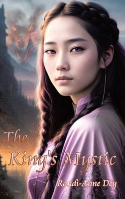 The King's Mystic by Dey, Randi-Anne
