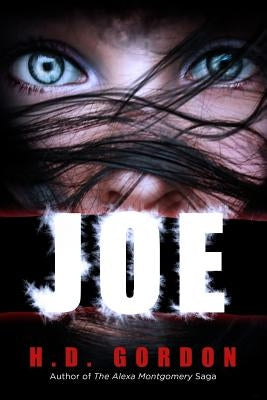 Joe by Gordon, H. D.