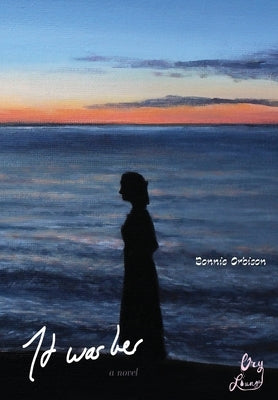 It was her by Orbison, Bonnie