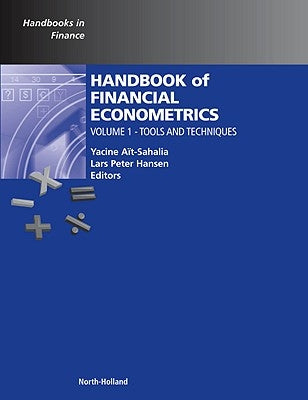 Handbook of Financial Econometrics: Tools and Techniques Volume 1 by Ait-Sahalia, Yacine