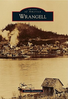 Wrangell by Demerjian, Bonnie