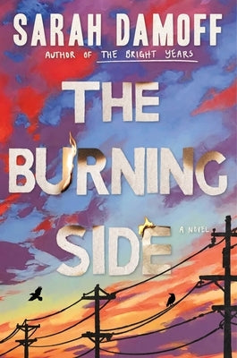 The Burning Side by Damoff, Sarah