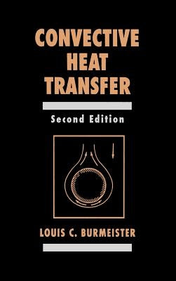 Convective Heat Transfer by Burmeister, Louis