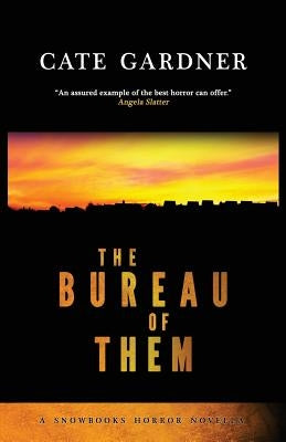The Bureau of Them by Gardner, Cate