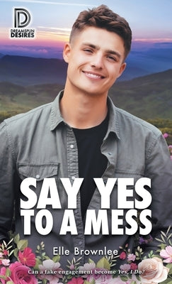 Say Yes to a Mess by Brownlee, Elle
