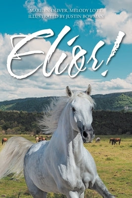 Elior! by Oliver, Marilyn