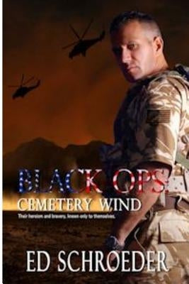 Black Ops: Cemetery Wind by Schroeder, Ed