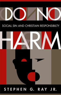 Do No Harm by Ray, Stephen G.