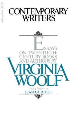 Contemporary Writers: Essays on Twentieth-Century Books and Authors by Woolf, Virginia
