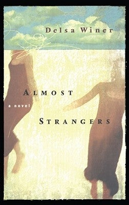 Almost Strangers by Winer, Delsa