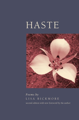 Haste by Bickmore, Lisa