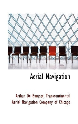 Aerial Navigation by De Bausset, Transcontinental Aerial Navi