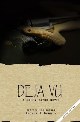 Deja Vu by Dennis, Rhonda R.