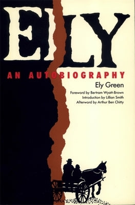 Ely: An Autobiography by Green, Ely