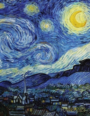 Vincent van Gogh Planner 2023: Starry Night Planner Organizer January-December 2023 (12 Months) Post-Impressionism Art by Press, Shy Panda