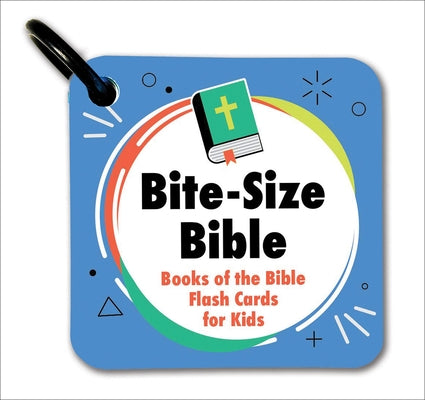 Bite-Size Bible: Books of the Bible Flash Cards for Kids by Kidspring