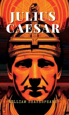 Julius Caesar by Shakespeare, William